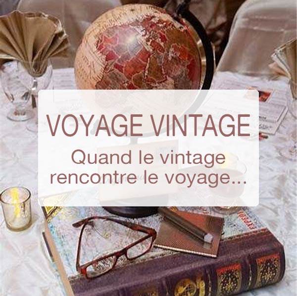 Thème Mariage Voyage Vintage